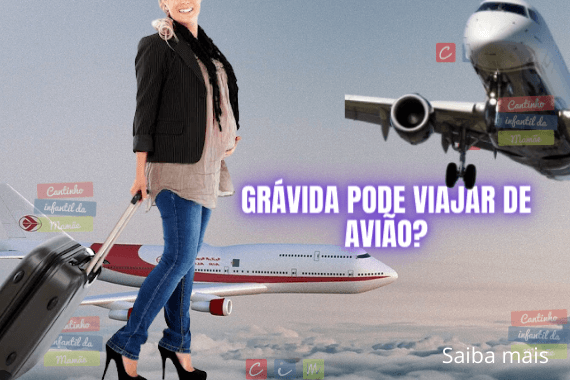 gravida pode viajar de aviao