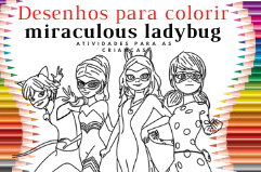 Título: Atividades e desenhos de Miraculous Ladybug para pintar