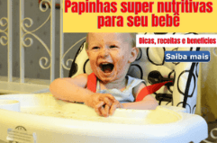 Papinhas para bebê, 4 receitas saudaveis