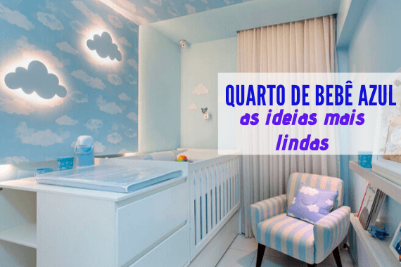 Quarto de bebe azul, as ideias mais lindas