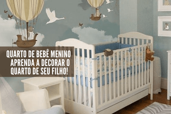 Quarto de bebê menino, dicas de decoração